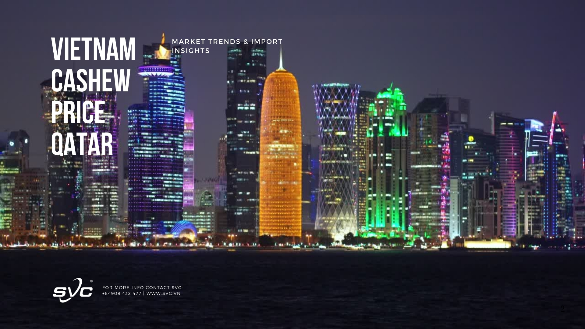 Vietnam Cashew Price Qatar – Market Trends & Import Insights