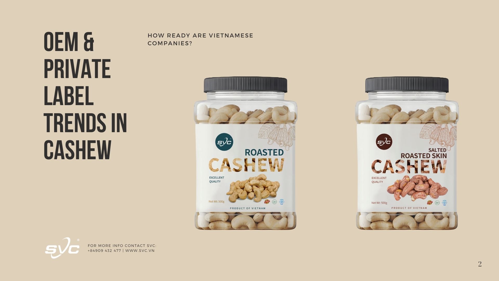OEM & Private Label Trends in Cashew: How Ready Are Vietnamese Companies?
