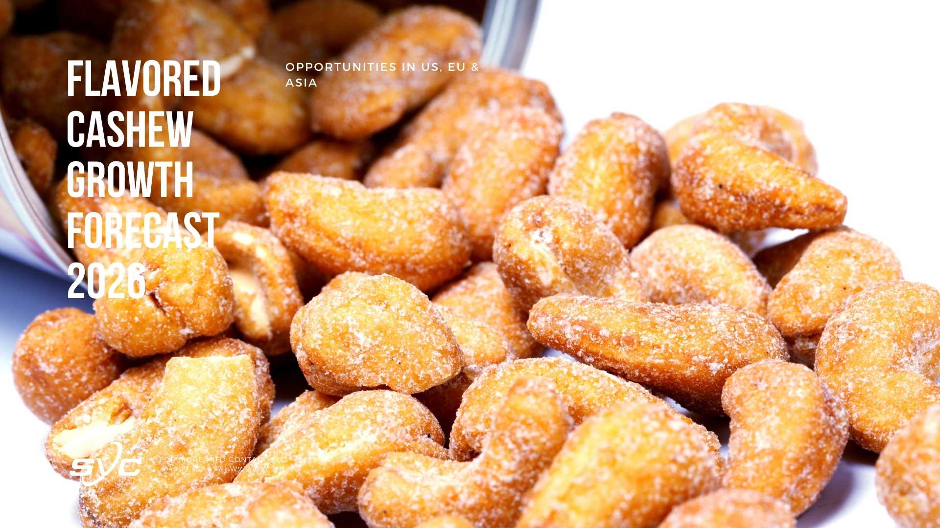 Flavored Cashew Growth Forecast 2026 – Opportunities in US, EU & Asia