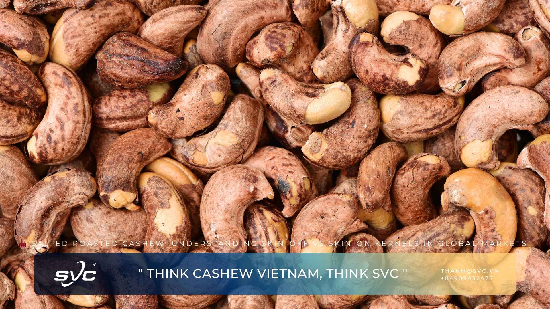 Salted Roasted Cashew: Understanding Skin-off vs Skin-on Kernels in Global Markets