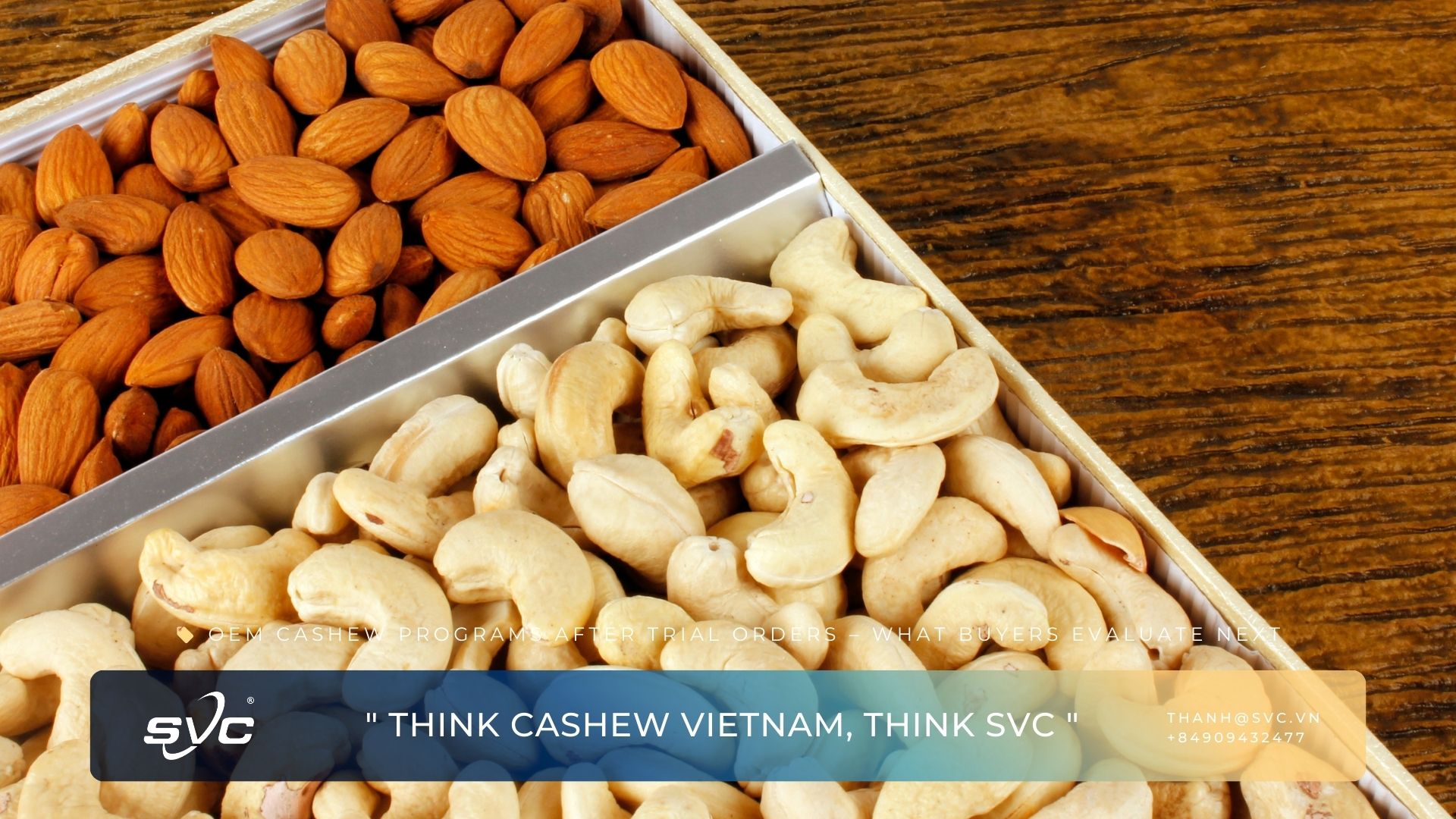 OEM Cashew Programs After Trial Orders – What Buyers Evaluate Next