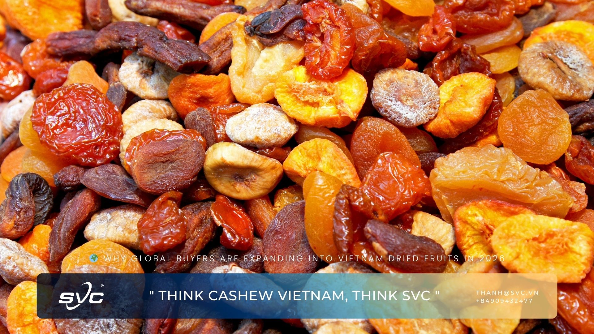 Why Global Buyers Are Expanding into Vietnam Dried Fruits in 2026