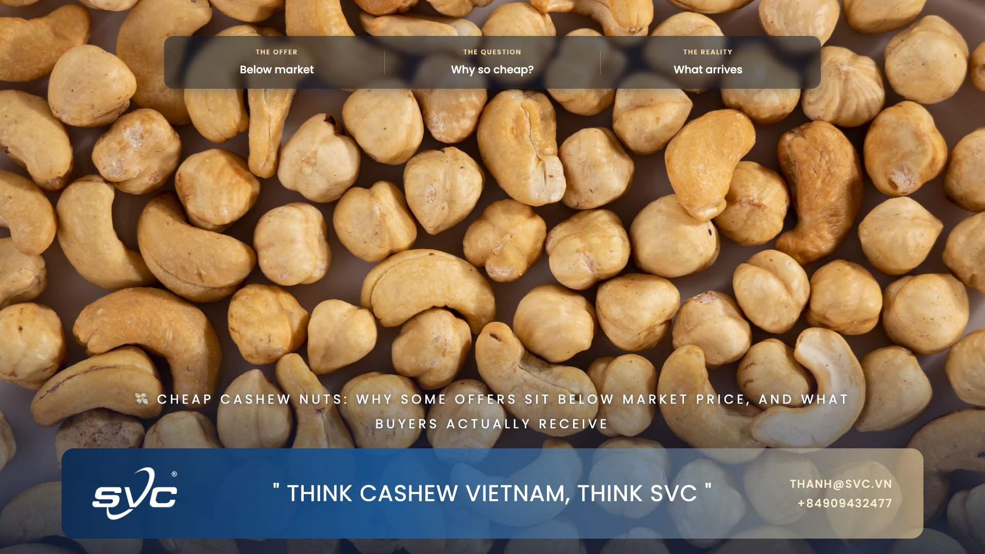 Cheap Cashew Nuts: Why Some Offers Sit Below Market Price, And What Buyers Actually Receive
